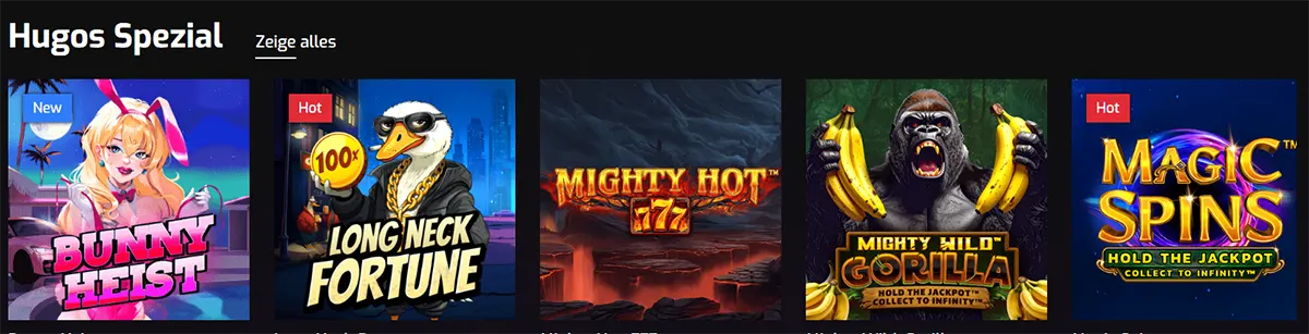 Casino game lobby section titled “Hugos Spezial” (German for Hugo’s Specials), showing a horizontal row of featured slot game thumbnails. The visible titles include Bunny Heist, Long Neck Fortune, Mighty Hot 777, Mighty Hilo Gorilla, and Magic Spins, with some games marked “New” or “Hot.” Each tile displays colorful themed artwork and characters, representing different slot styles within a dark-themed online casino interface.
